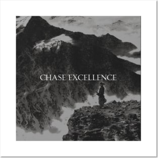 Chase Excellence, Success Will Follow Posters and Art